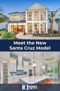 Meet ICI Homes’ Santa Cruz Model in Nocatee’s Seabrook Village II Neighborhood - Blog Graphic
